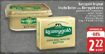 Edeka Kerrygold Original irische Butter oder Kerrygold extra Angebot