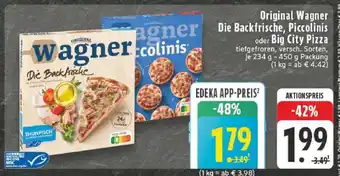 Edeka Original Wagner Die Backfrische, Piccolinis oder Big City Pizza Angebot