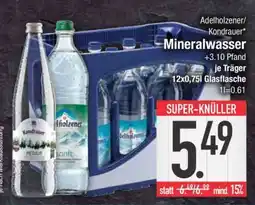 Edeka Adelholzener/Kondrauer Mineralwasser Angebot