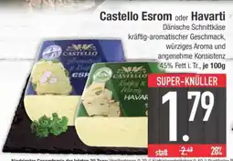 Edeka Castello Esrom oder Havarti Angebot