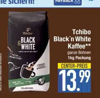 Edeka Tchibo Black’n White Kaffee Angebot