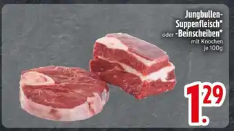 Edeka Jungbullen-Suppenfleisch oder Beinscheiben Angebot