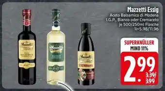 Edeka Mazzetti Essig Angebot