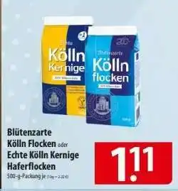Famila Nord Ost Blütenzarte Kölln Flocken oder Echte Kölln Kernige Haferflocken Angebot