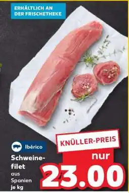 Kaufland Schweinefilet aus Spanien je kg Angebot