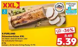 Kaufland K-PURLAND Schweinerücken XXL Angebot