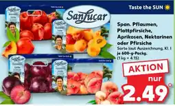 Kaufland Span. Pflaumen, Plattpfirsiche, Aprikosen, Nektarinen oder Pfirsiche Angebot