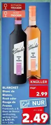 Kaufland BLANCHET Blanc de Blancs, Rosé oder Rouge de France Angebot