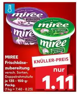 Kaufland MIRÉE Frischkäsezubereitung Angebot