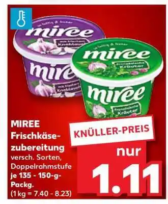 Kaufland MIRÉE Frischkäsezubereitung Angebot
