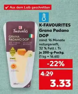 Kaufland K-FAVOURITES Grana Padano DOP Angebot
