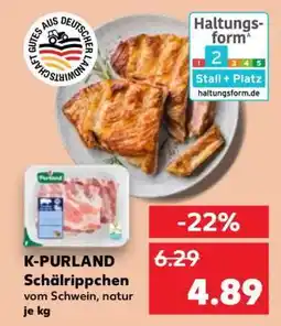 Kaufland K-PURLAND Schälrippchen Angebot