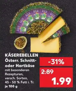 Kaufland KÄSEREBELLEN Österr. Schnitt- oder Hartkäse Angebot