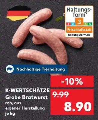 Kaufland K-WERTSCHÄTZE Grobe Bratwurst Angebot