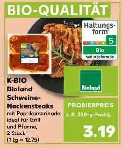 Kaufland K-BIO Bioland Schweine-Nackensteaks Angebot
