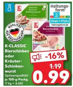 Kaufland K-CLASSIC Bierschinken oder Kräuter-Schinkenwurst Angebot