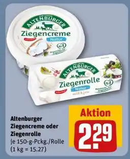 REWE Altenburger Ziegencreme oder Ziegenrolle Angebot