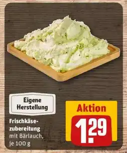 REWE Frischkäsezubereitung mit Bärlauch, je 100 g Angebot