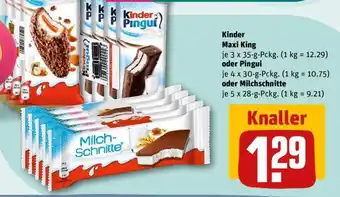 REWE Kinder Maxi King oder Pingui oder Milchschnitte Angebot