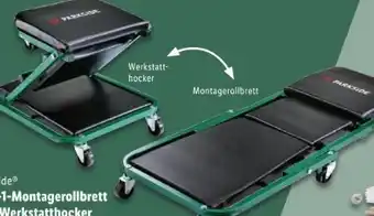 Lidl Parkside Montagerollbrett und Werkstatthocker Angebot