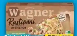 E-Center Original Wagner Rustipani Angebot