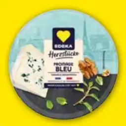 Edeka Edeka Herzstücke Fromage Bleu Angebot