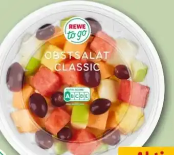 REWE Center Rewe to go Obstsalat Classic Angebot