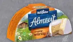 Edeka Bergader Almzeit Cremig-Würzig Angebot