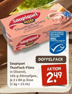 nahkauf Saupiquet thunfisch-filets in olivenöl Angebot