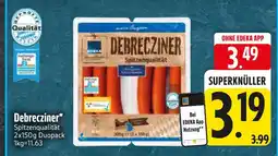 Edeka Edeka debrecziner Angebot