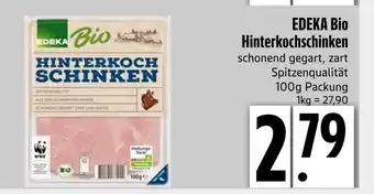 Edeka Edeka bio hinterkochschinken Angebot