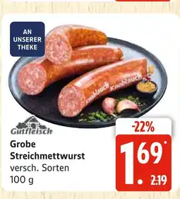 Marktkauf Gutfleisch grobe streichmettwurst Angebot