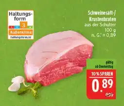 Marktkauf Schweinesaft-/krustenbraten Angebot