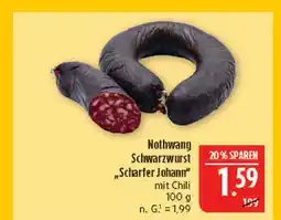 Marktkauf Nothwang schwarzwurst 'scharfer johann' mit chili Angebot