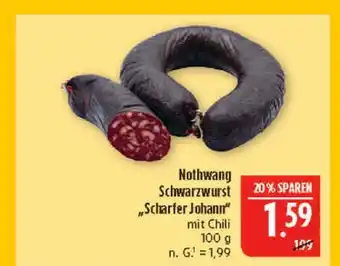Marktkauf Nothwang schwarzwurst 'scharfer johann' mit chili Angebot