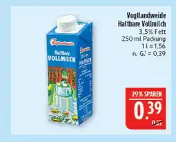 Marktkauf Vogtlandweide haltbare vollmilch Angebot