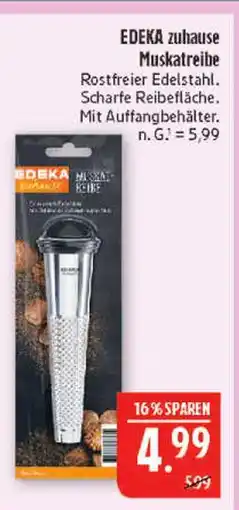 Marktkauf Edeka zuhause muskatreibe Angebot
