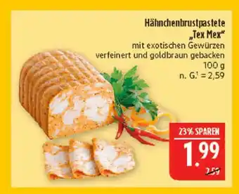 Marktkauf Hähnchenbrustpastete tex mex Angebot