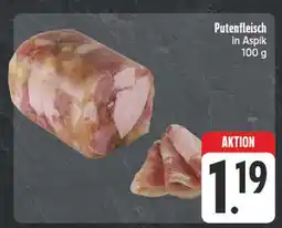 Edeka Putenfleisch in aspik Angebot