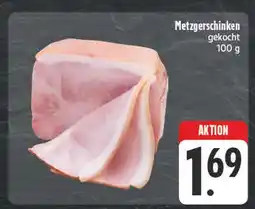 Edeka Metzgerschinken gekocht Angebot