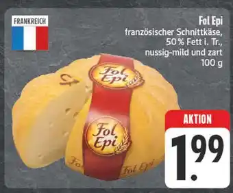 Edeka Fol epi französischer schnittkäse Angebot