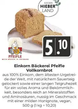 Hieber's Frische Center Einkorn Bäckerei Pfeifle Vollkornbrot Angebot