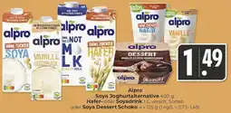 Hieber's Frische Center Alpro Soya Joghurtalternative, Hafer- oder Soyadrink oder Soya Dessert Schoko Angebot