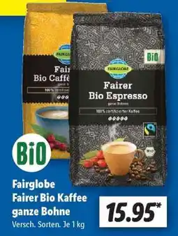 Lidl Fairglobe Fairer Bio Kaffee ganze Bohne Angebot