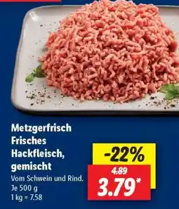 Lidl Metzgerfrisch Frisches Hackfleisch gemischt Angebot