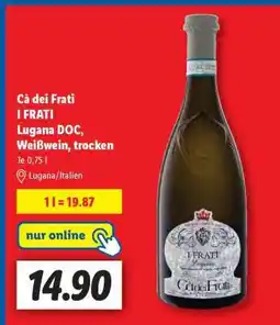 Lidl Cà dei Frati I FRATI Lugana DOC, Weißwein, trocken Angebot