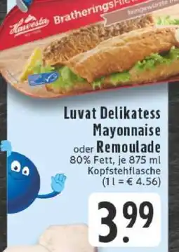 Edeka Luvat Delikatess Mayonnaise oder Remoulade Angebot