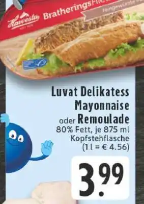 Edeka Luvat Delikatess Mayonnaise oder Remoulade Angebot