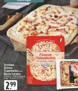 Edeka Steinhaus Elsässer Flammkuchen oder Quiche Lorraine Angebot