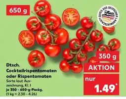 Kaufland Dtsch. Cocktailrispentomaten oder Rispentomaten Angebot